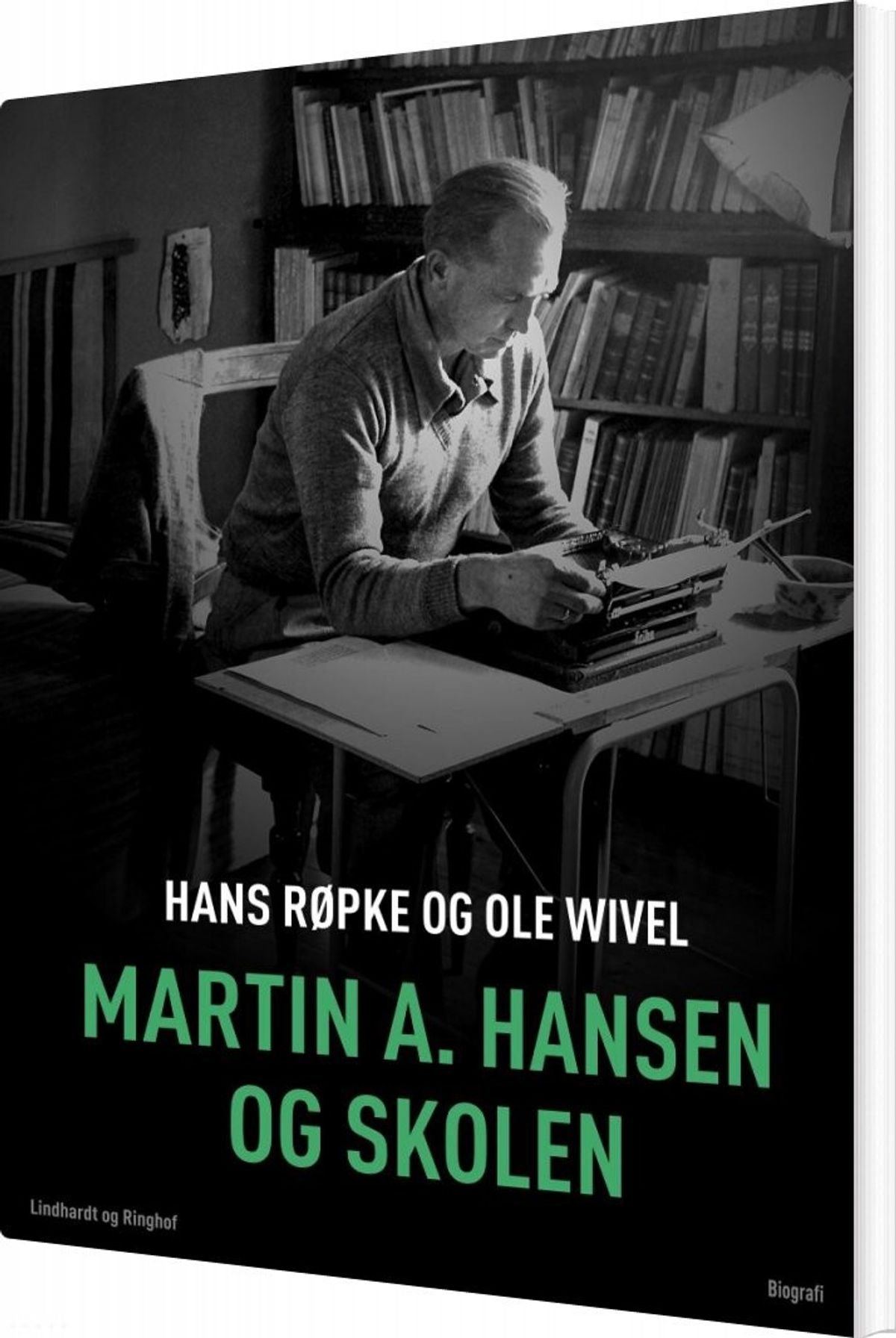 Martin A. Hansen Og Skolen - Ole Wivel - Bog