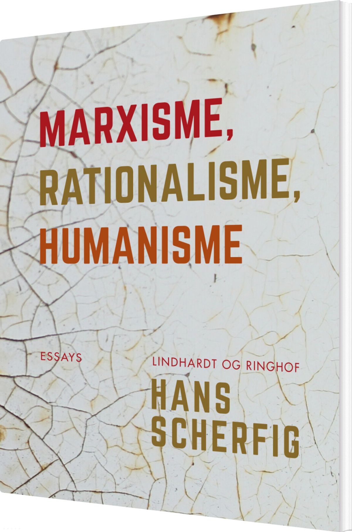 Marxisme, Rationalisme, Humanisme - Hans Scherfig - Bog