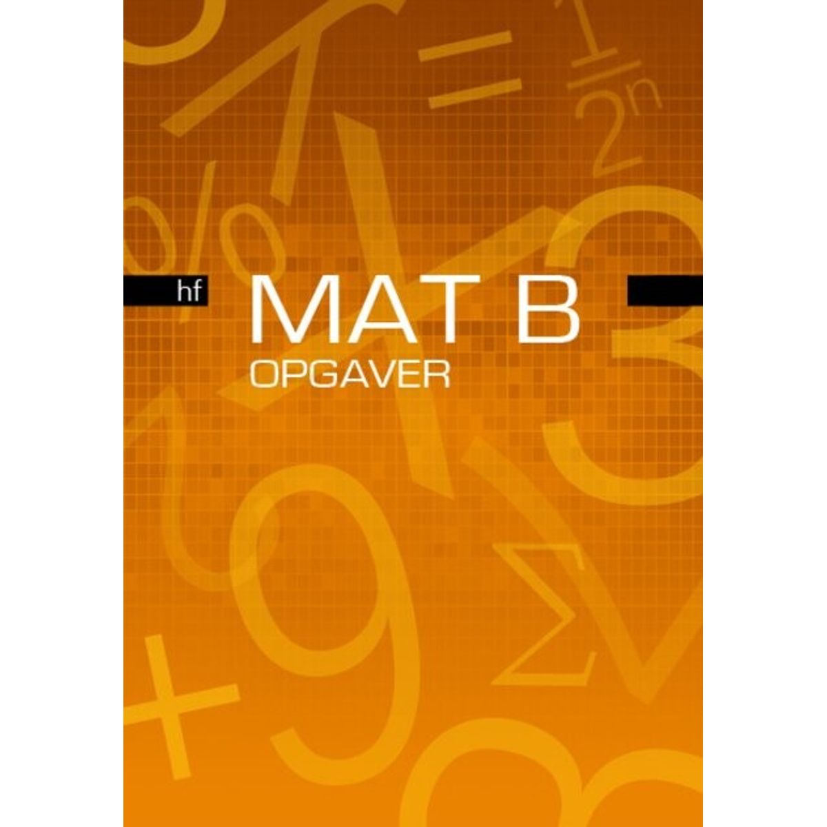 Mat B - Hf - Opgaver - Jens Carstensen - Bog