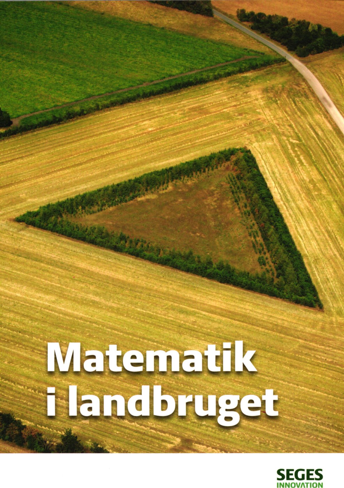 Matematik I Landbruget - Ole Ebbesen - Bog