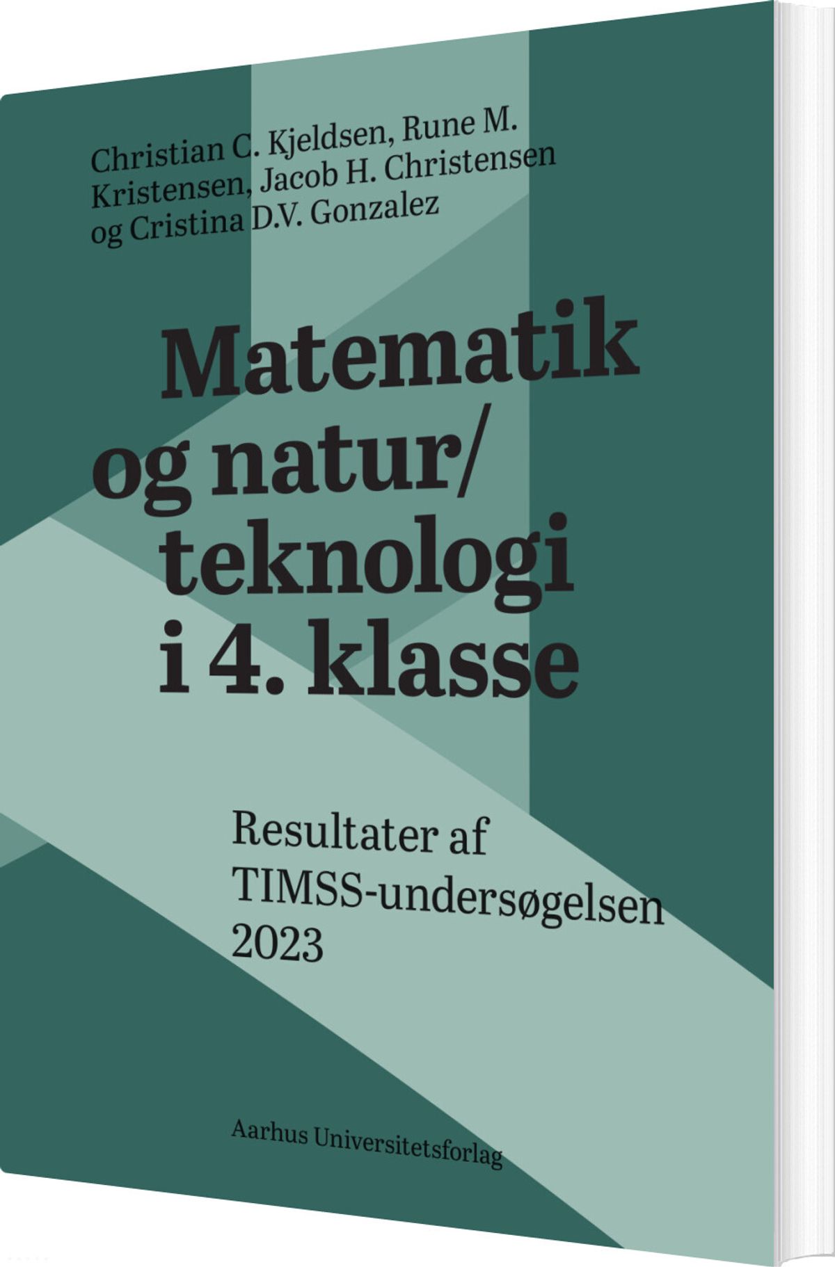 Matematik Og Natur/teknologi I 4. Klasse - Jacob H. Christensen - Bog