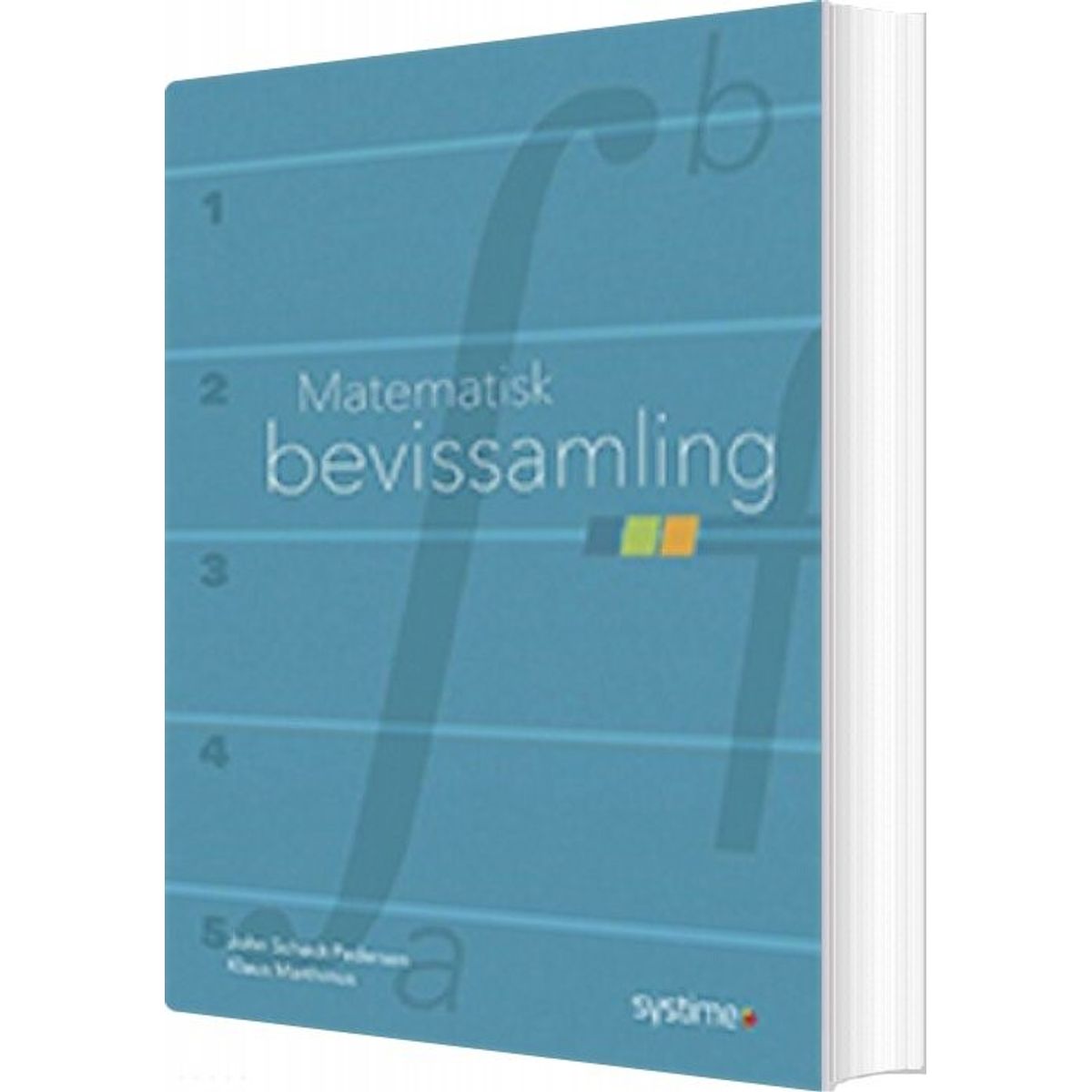 Matematisk Bevissamling - Klaus Marthinus Christensen - Bog