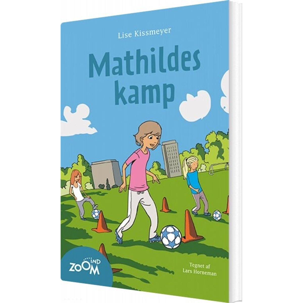 Mathildes Kamp - Lise Kissmeyer - Bog