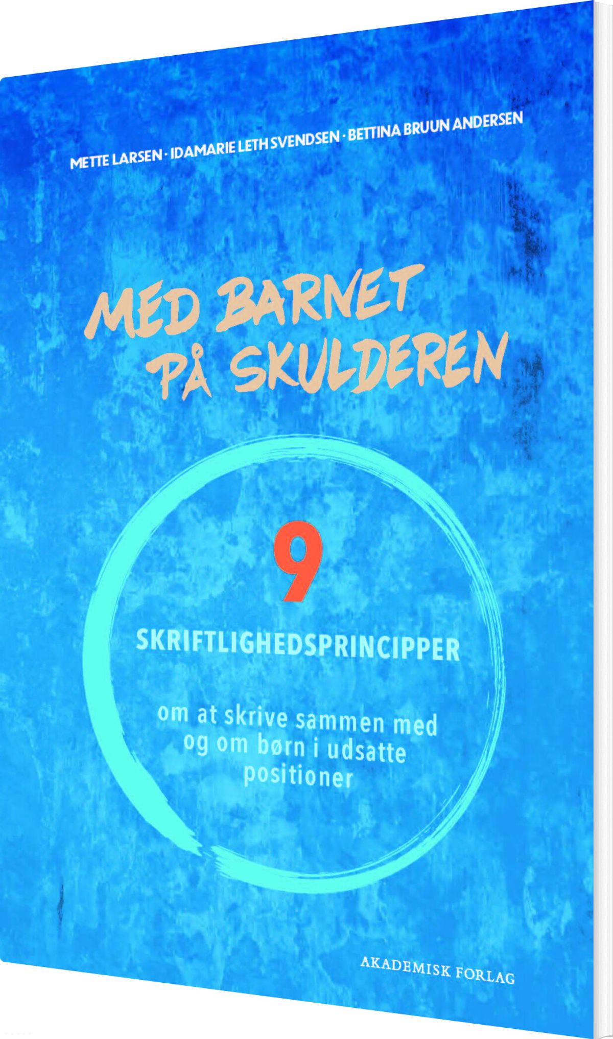 Med Barnet På Skulderen - Mette Larsen - Bog