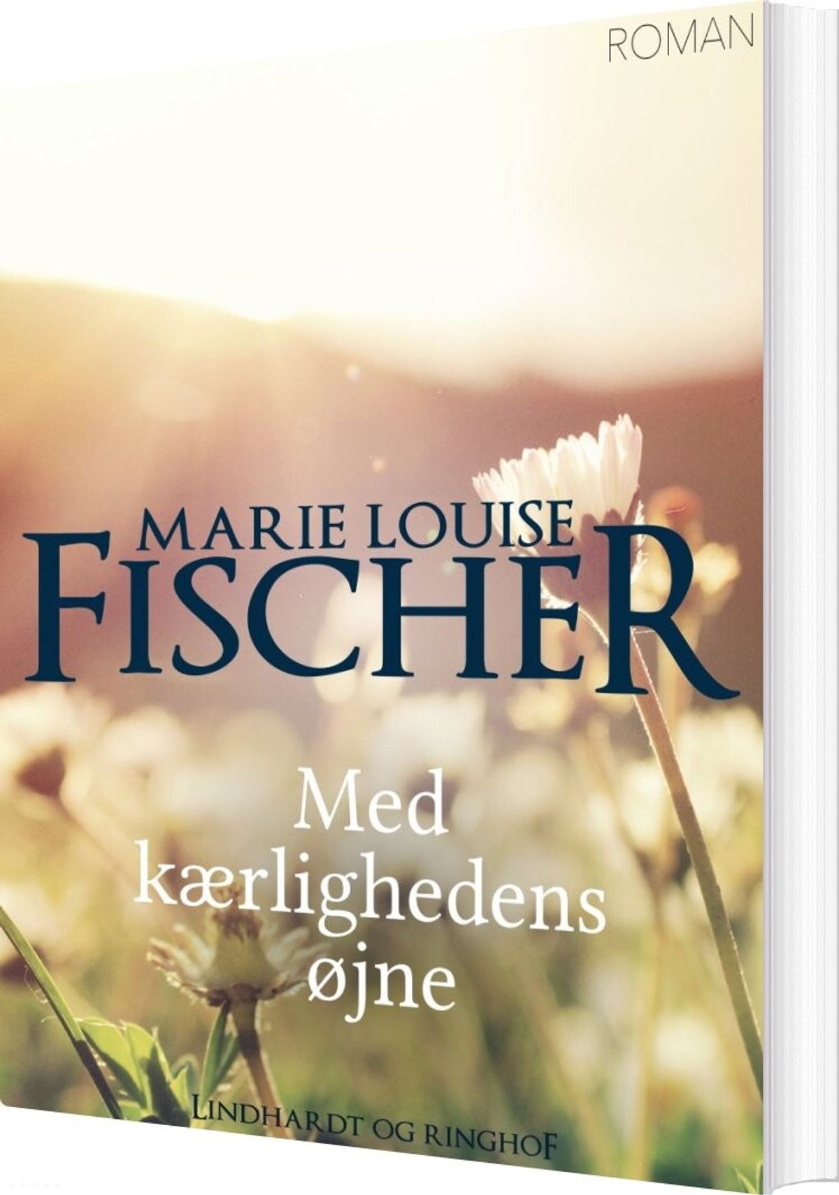 Med Kærlighedens øjne - Marie Louise Fischer - Bog