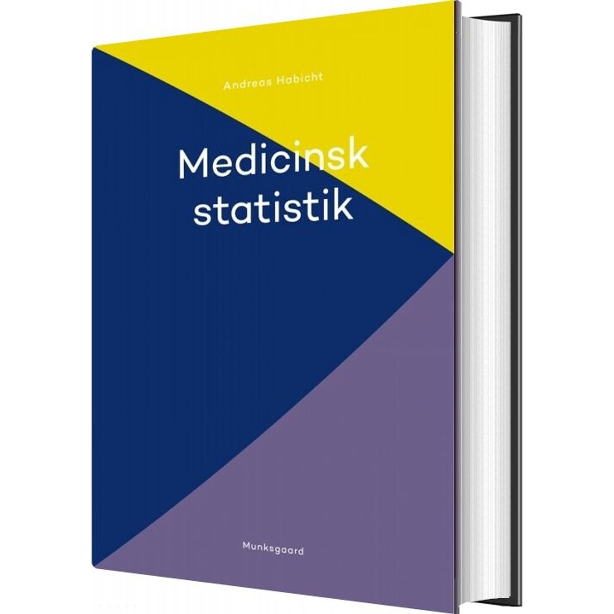 Medicinsk Statistik - Andreas Habicht - Bog