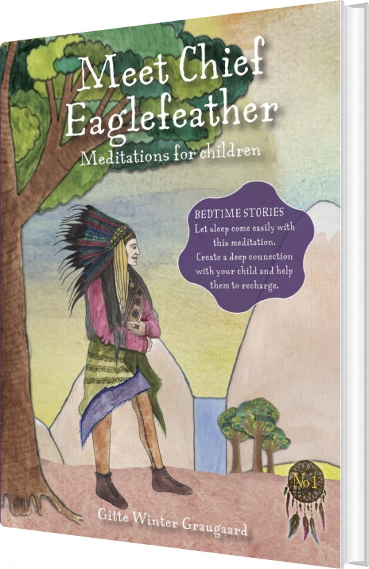 Meet Chief Eaglefeather - Gitte Winter Graugaard - English Book