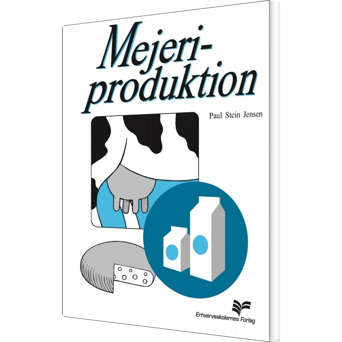 Mejeriproduktion - Paul Stein Jensen - Bog