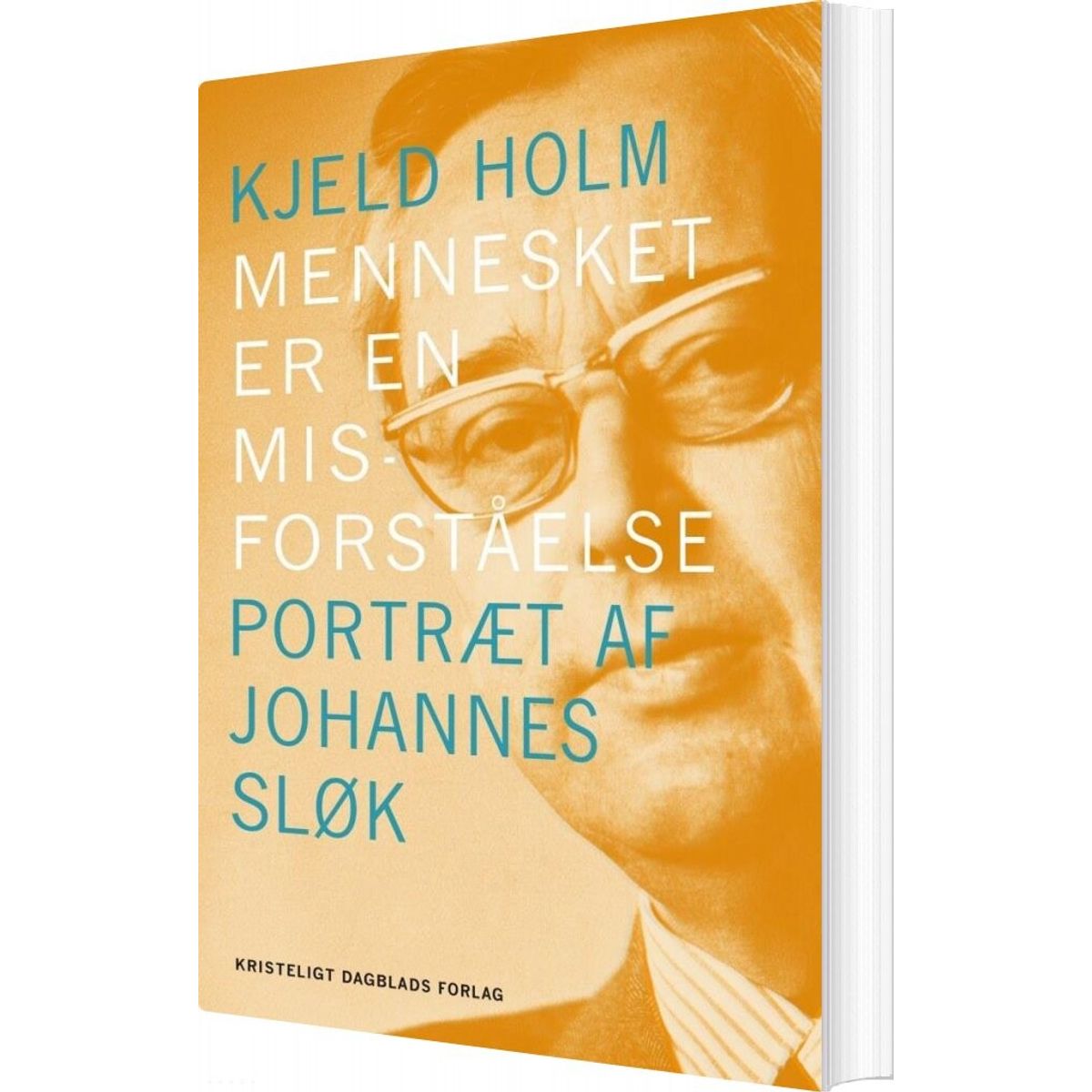 Mennesket Er En Misforståelse - Kjeld Holm - Bog