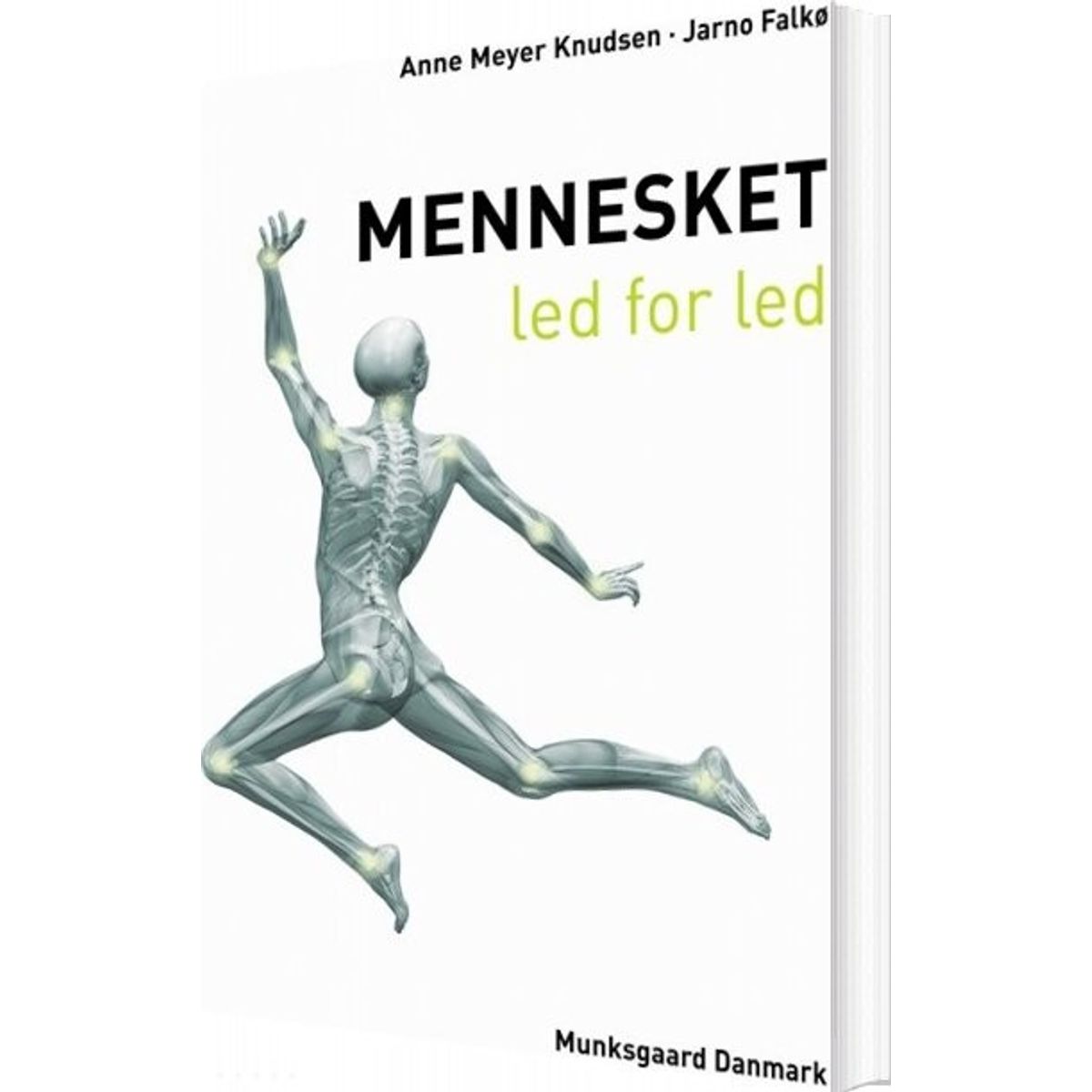 Mennesket - Led For Led - Anne Meyer Knudsen - Bog