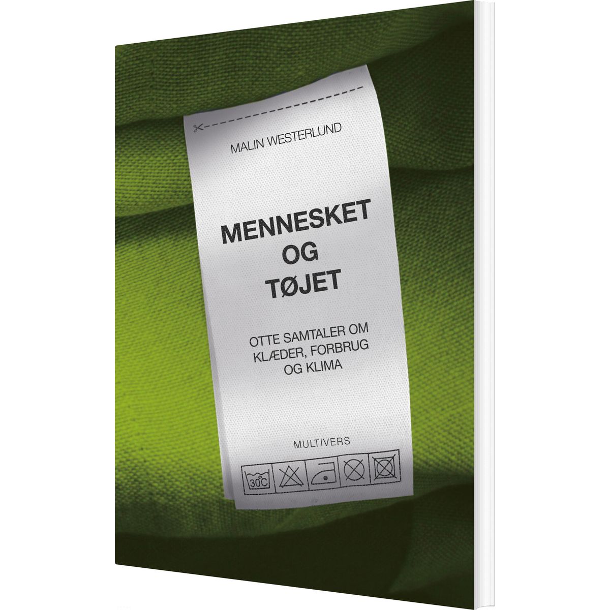 Mennesket Og Tøjet - Malin Westerlund - Bog