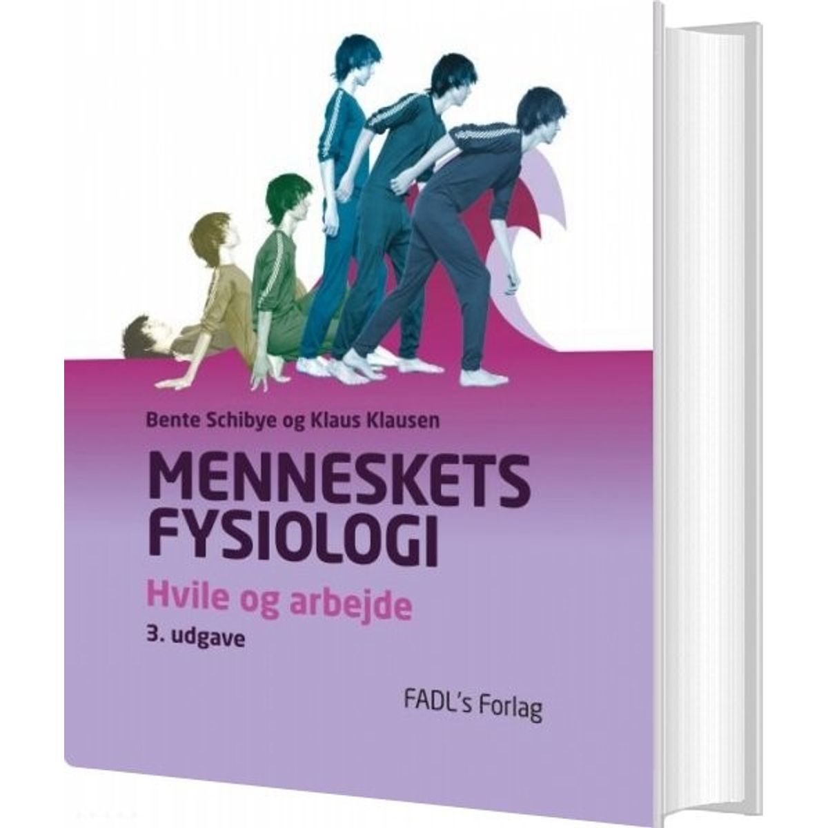 Menneskets Fysiologi - Bente Schibye - Bog