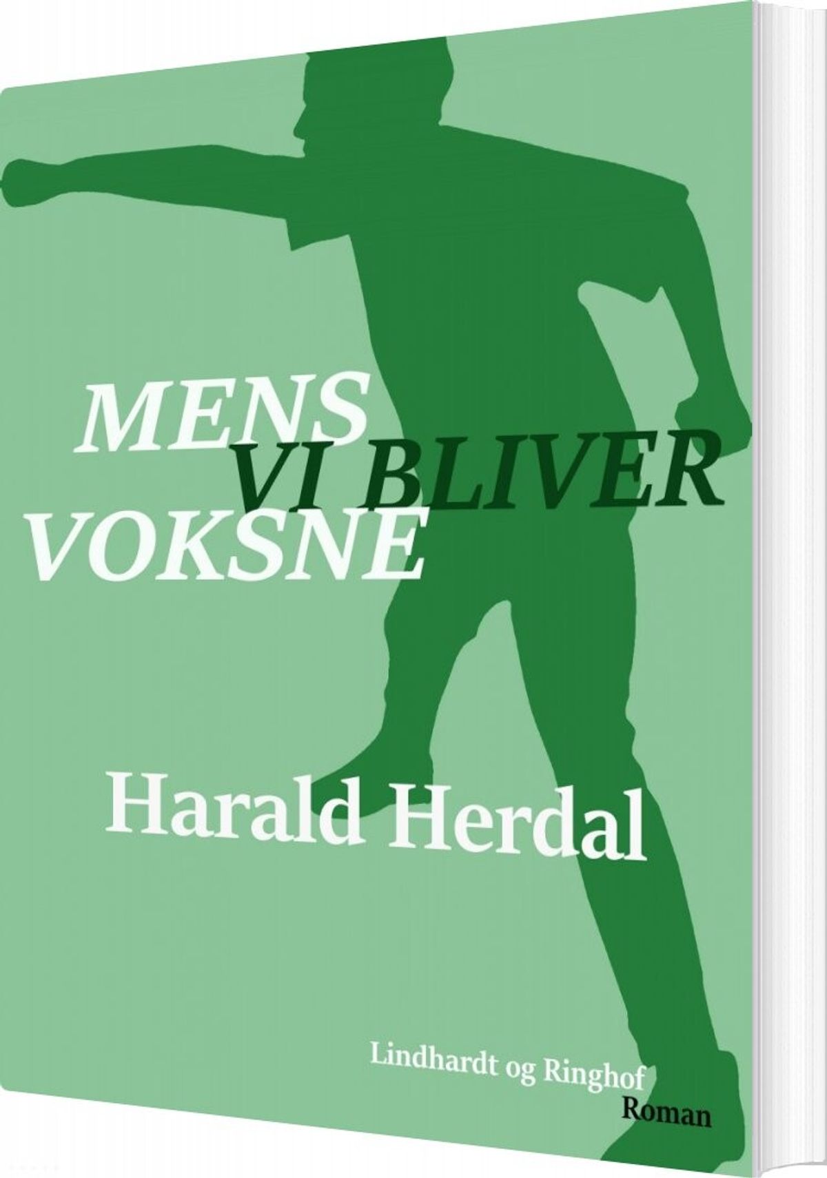 Mens Vi Bliver Voksne - 2. Bind I Serien "den Første Verden" - Harald Herdal - Bog