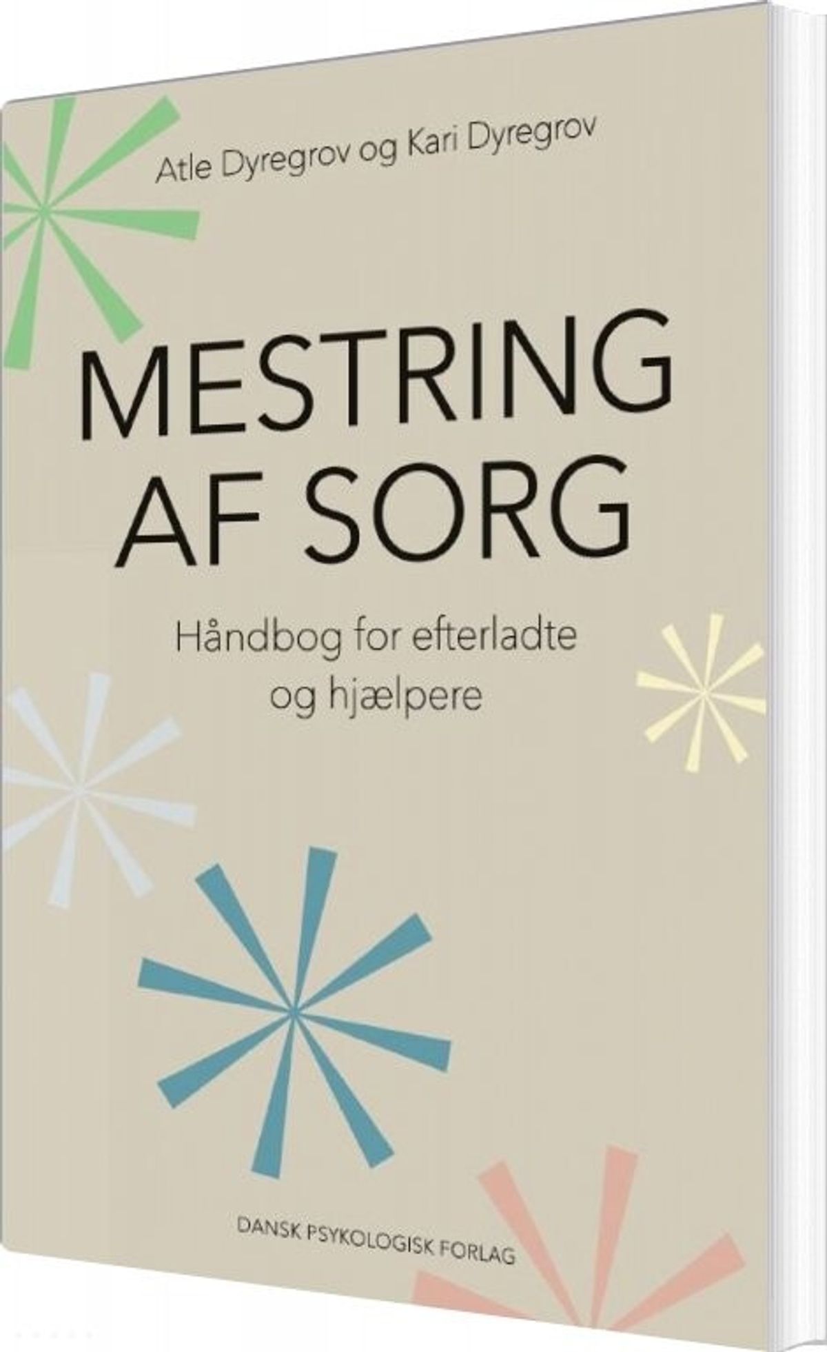 Mestring Af Sorg - Atle Dyregrov - Bog