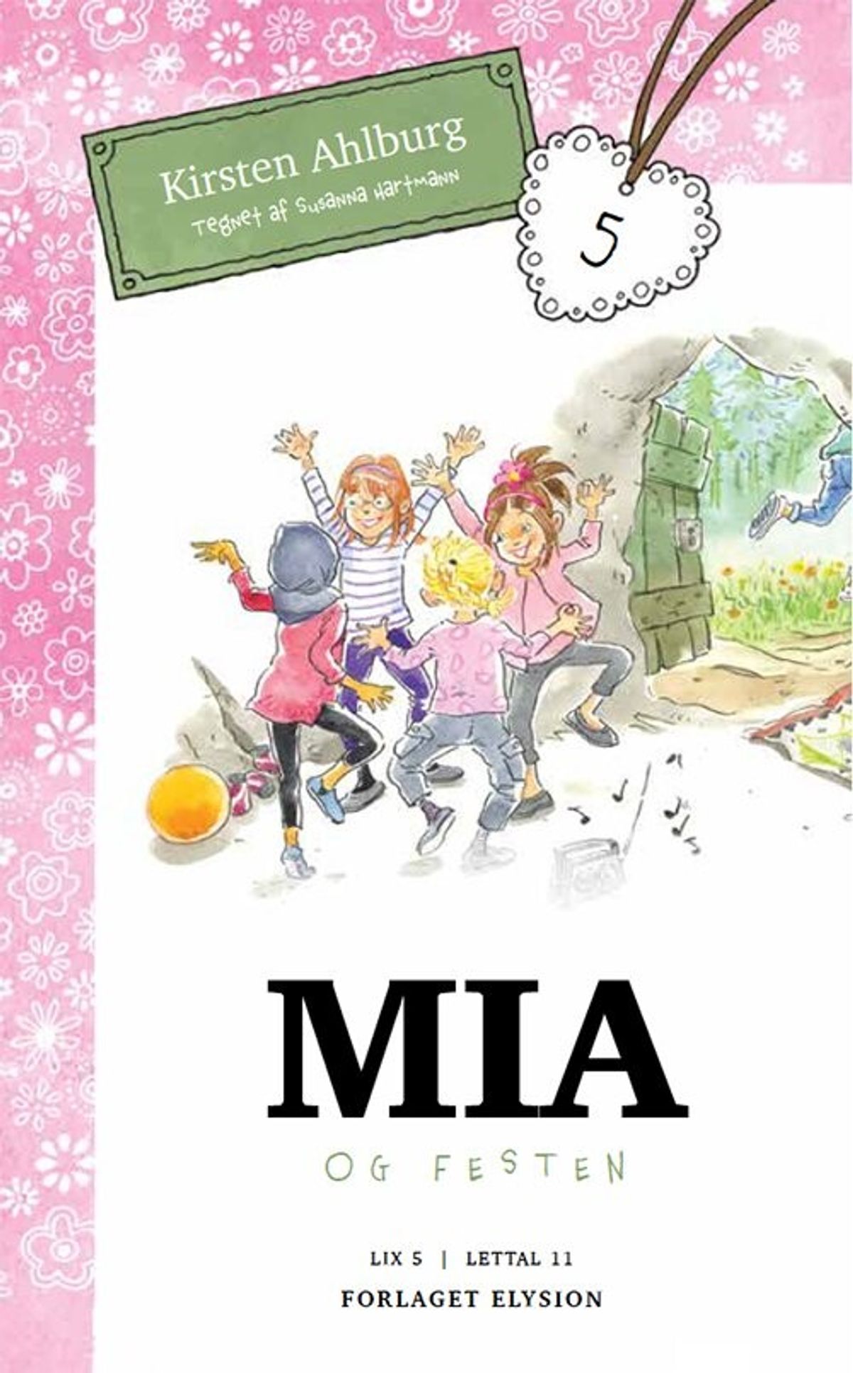 Mia - Og Festen - Kirsten Ahlburg - Bog