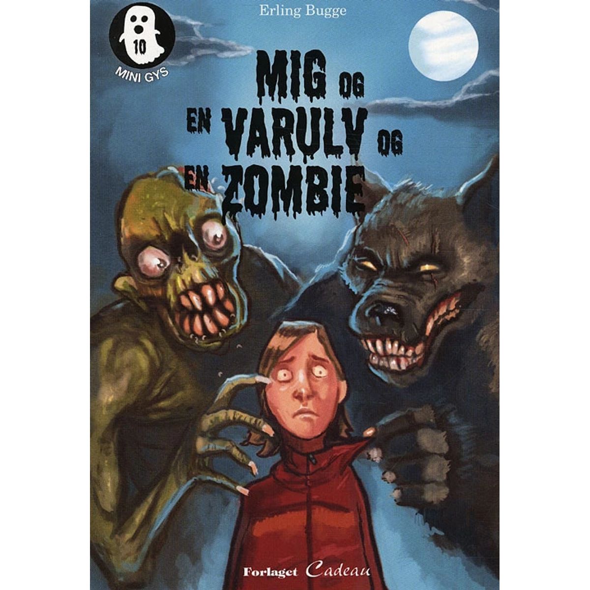 Mig og en varulv og en zombie