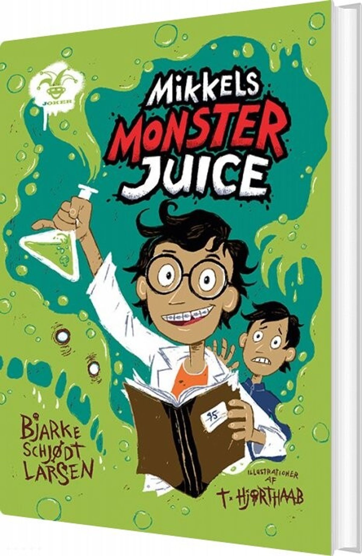 Mikkels Monsterjuice - Bjarke Schjødt Larsen - Bog