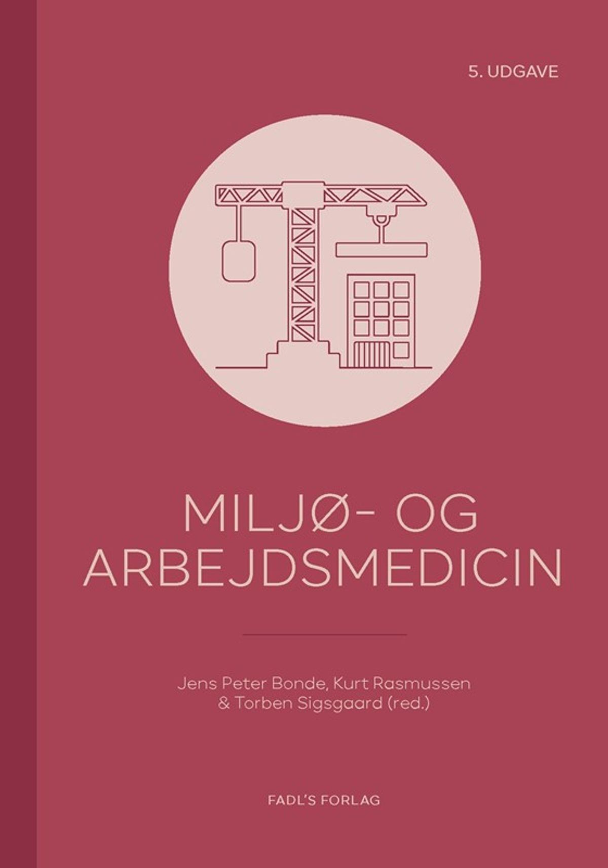 Miljø- og arbejdsmedicin, 5. udgave