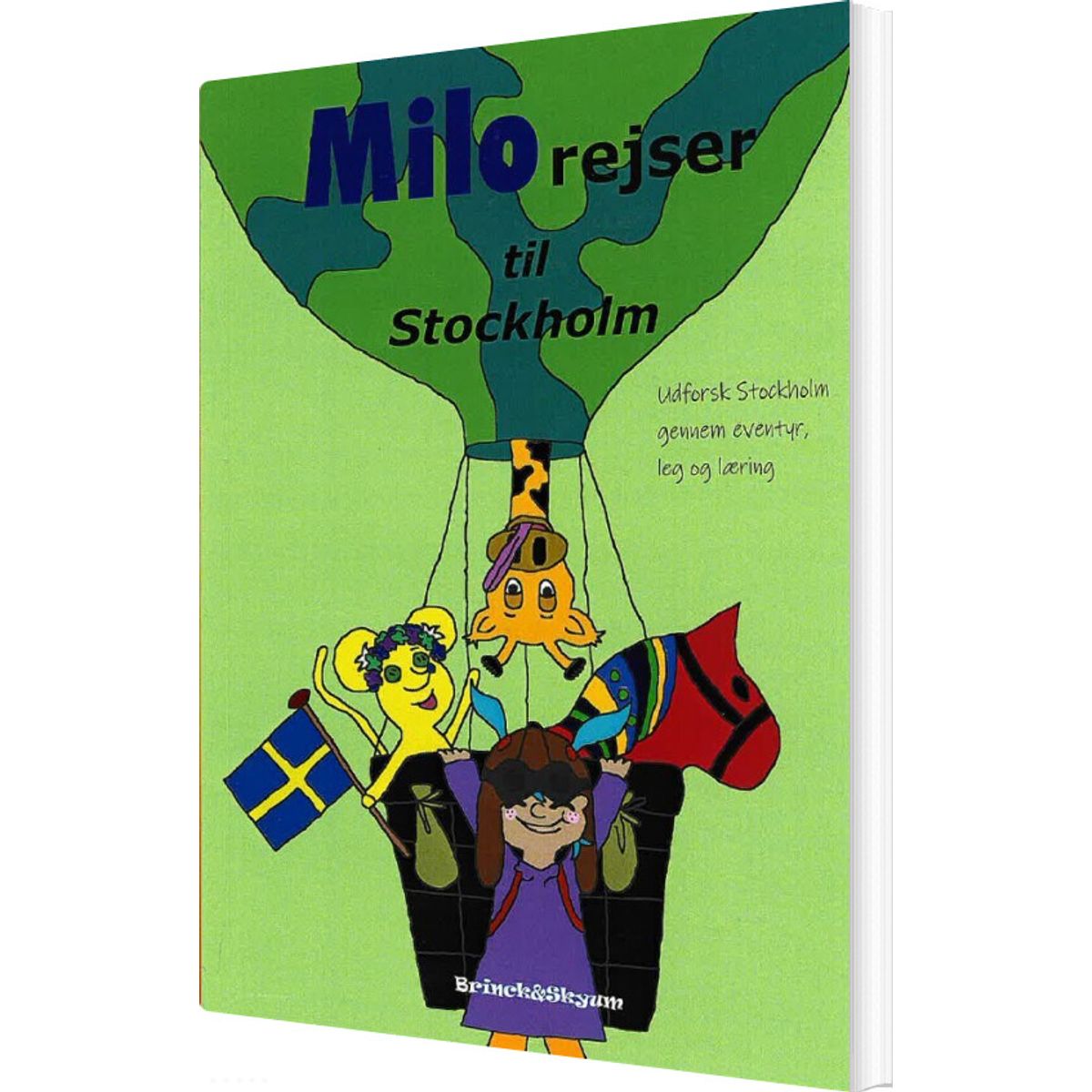 Milo Rejser Til Stockholm - Stephanie Brinck - Bog