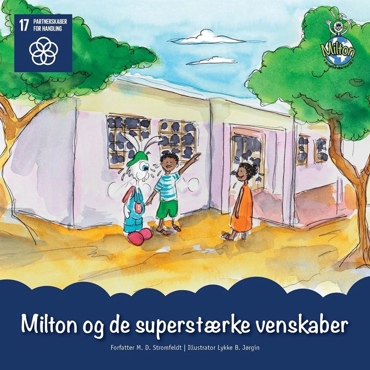 Milton og de superstærke venskaber