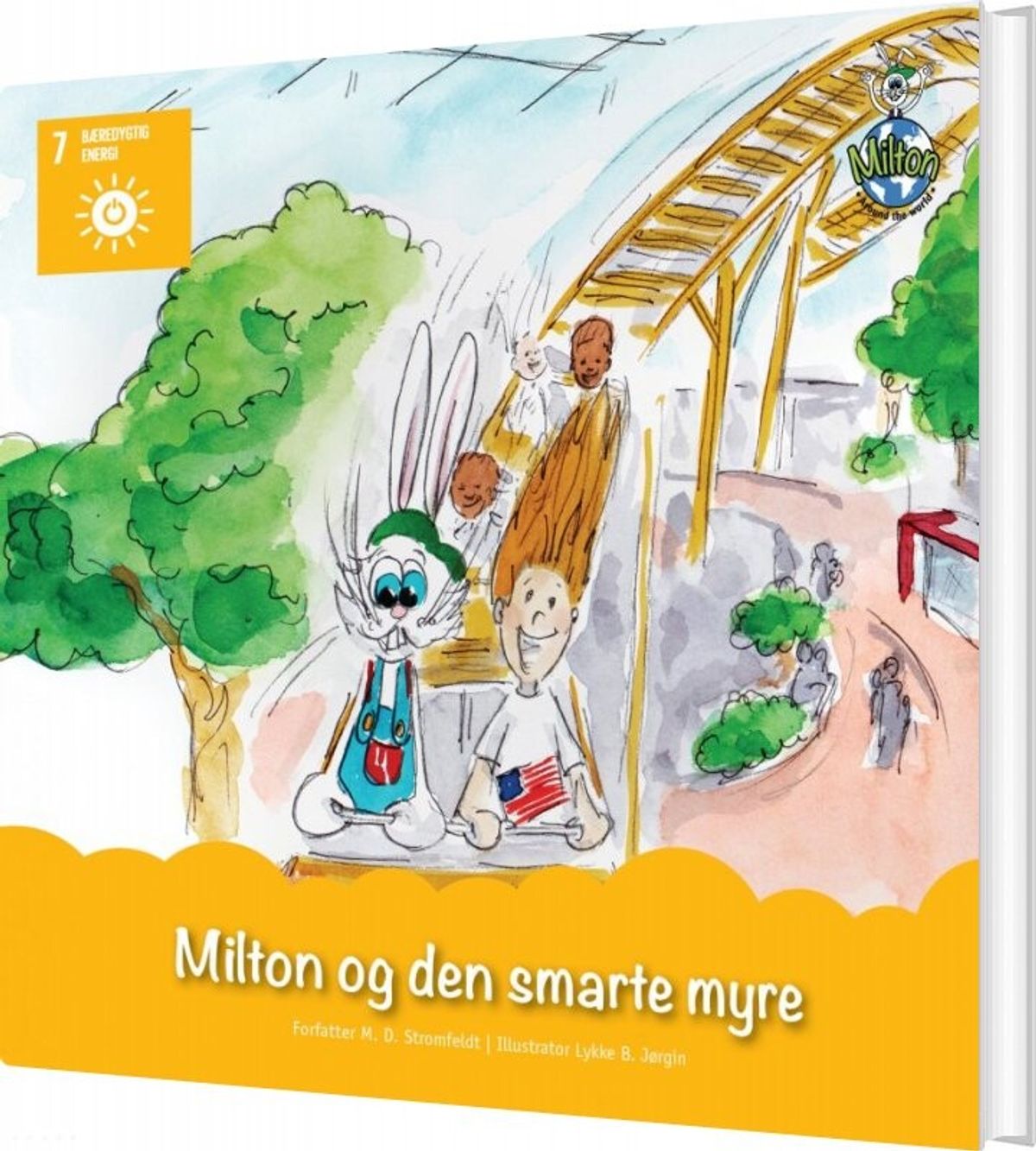 Milton Og Den Smarte Myre - M. D. Stromfeldt - Bog