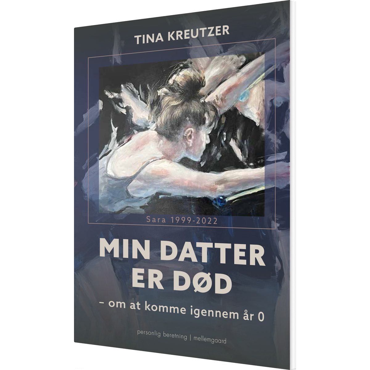 Min Datter Er Død - Tina Kreutzer - Bog