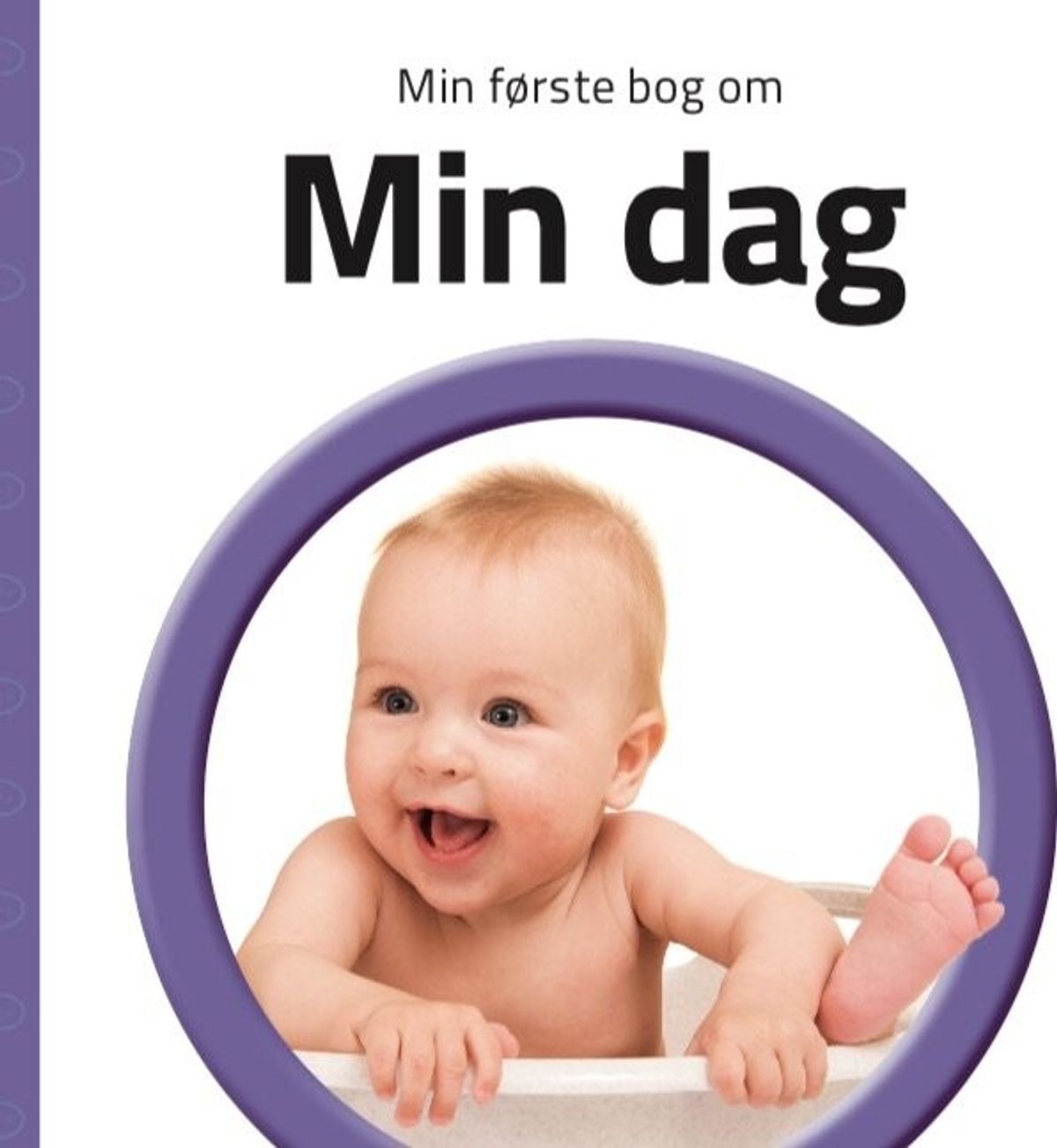 Min Første Bog Om Min Dag - Diverse - Bog