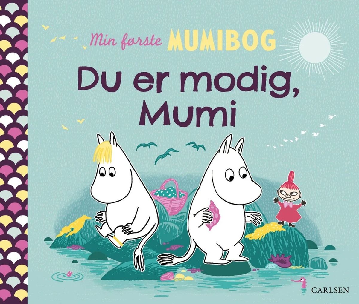 Min første mumibog - Du er modig, Mumi