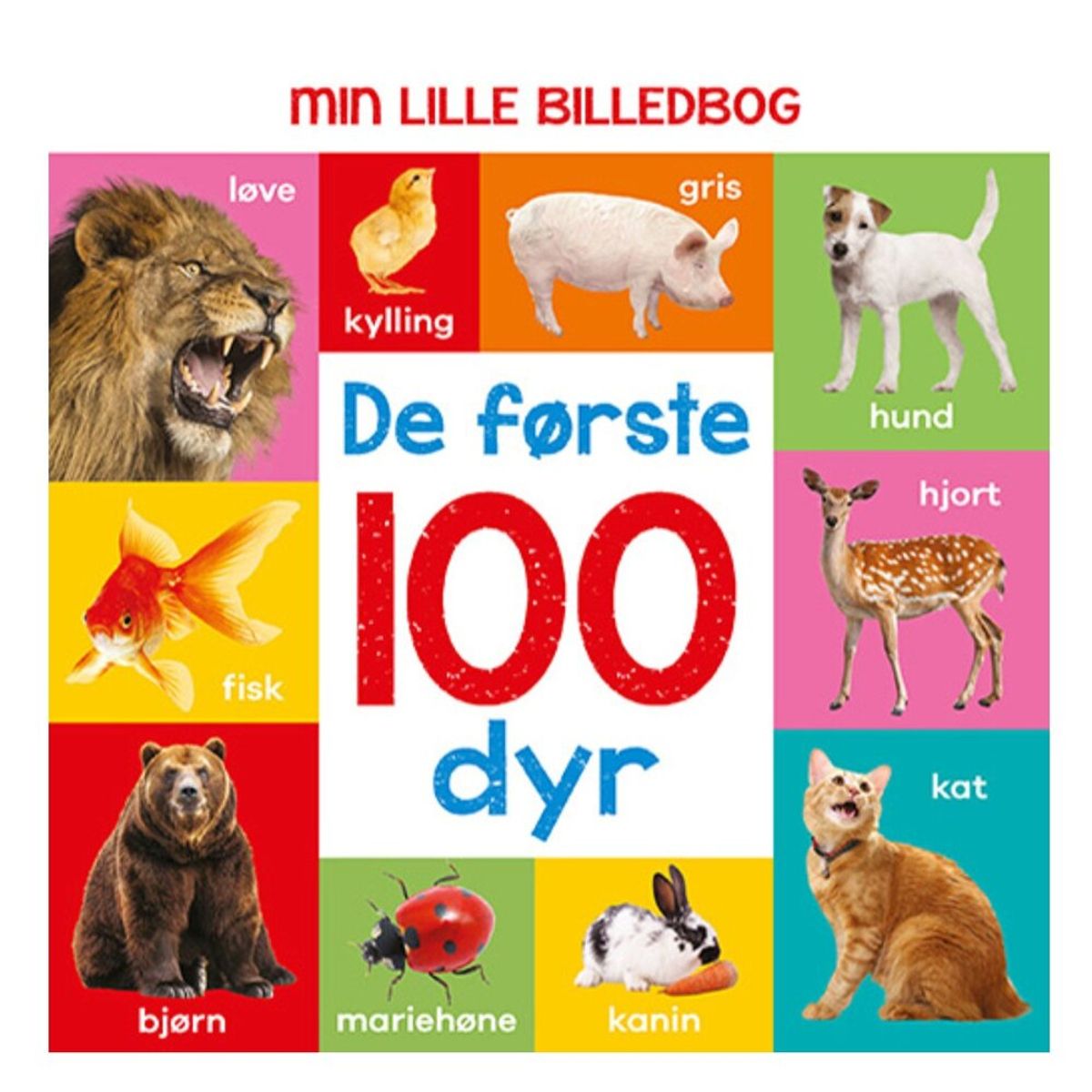 Min lille billedbog - De første 100 dyr