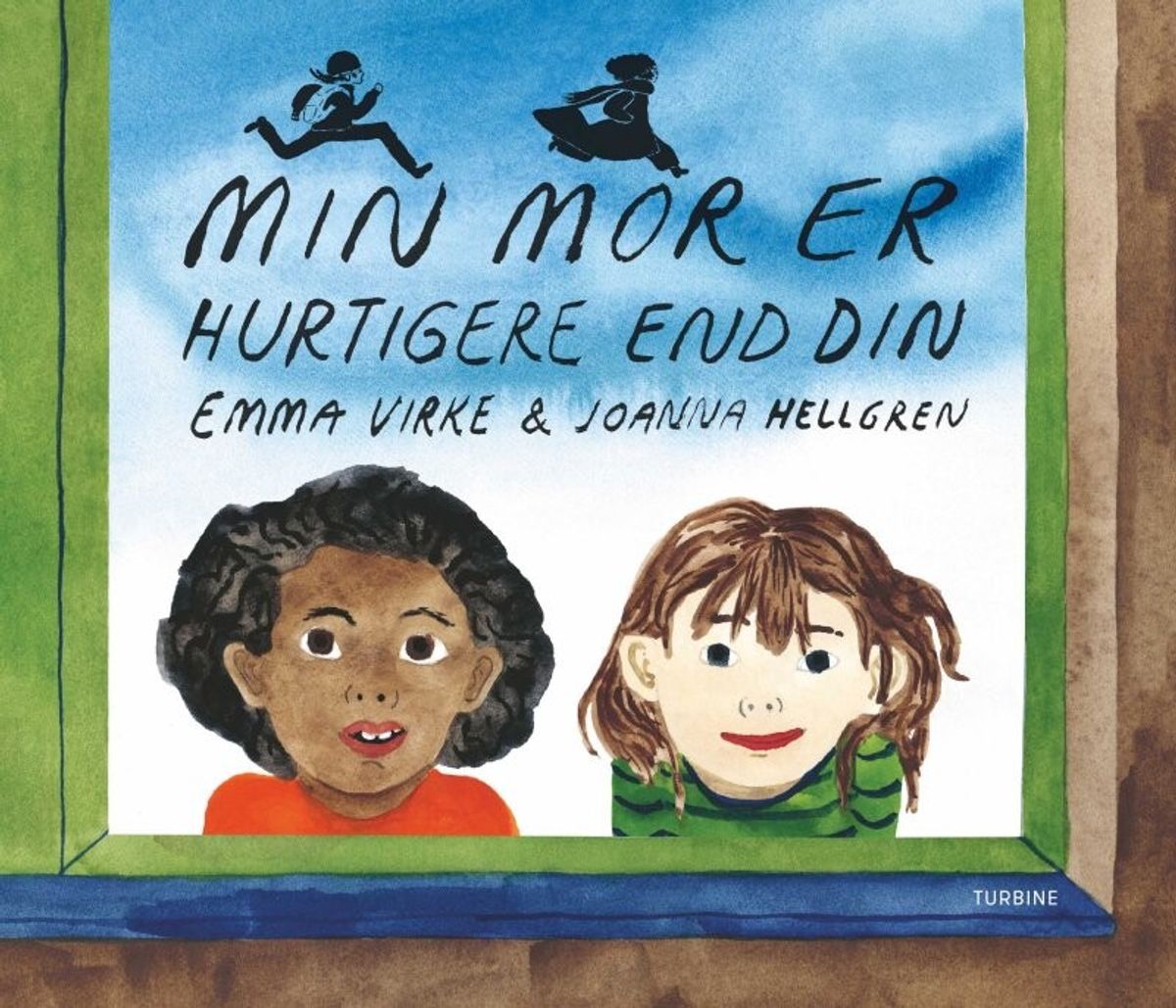 Min Mor Er Hurtigere End Din - Emma Virke - Bog