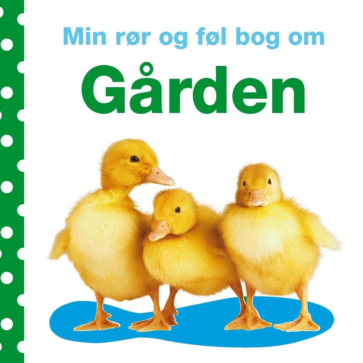 Min rør og føl-bog om - Gården