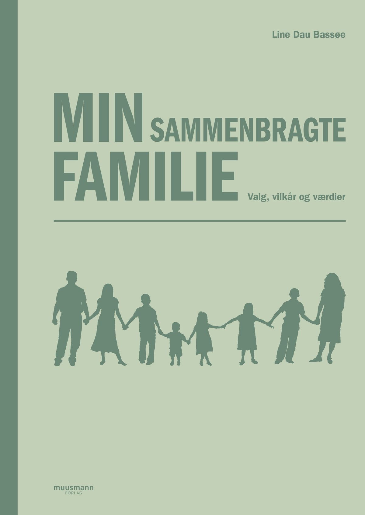 Min sammenbragte familie