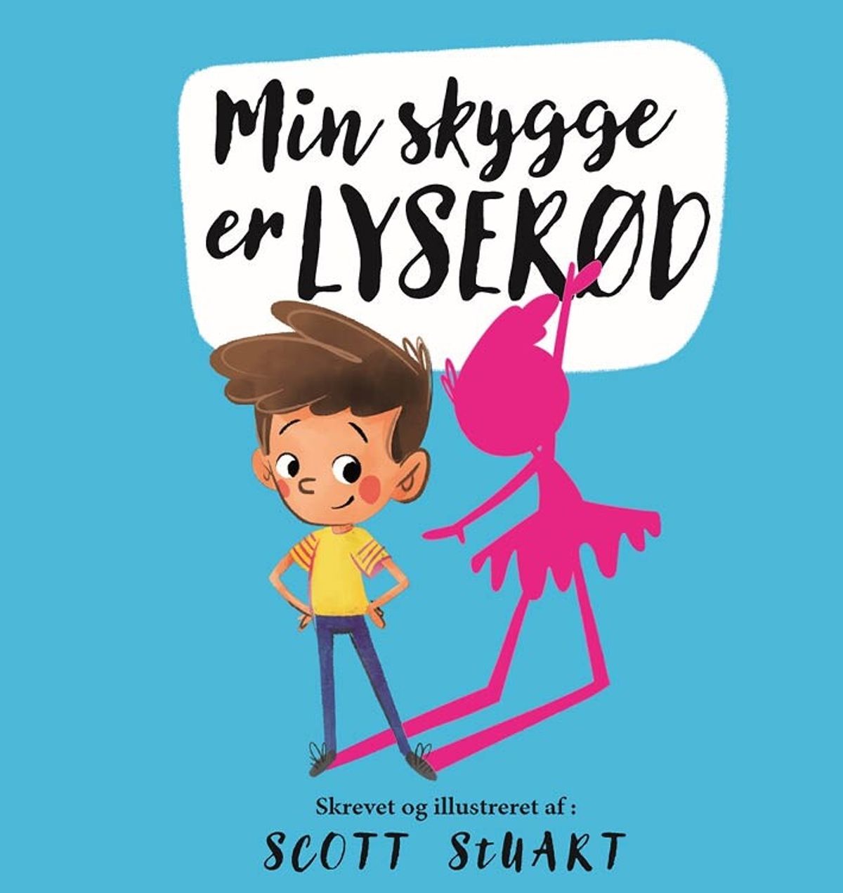 Min Skygge Er Lyserød - Scott Stuart - Bog