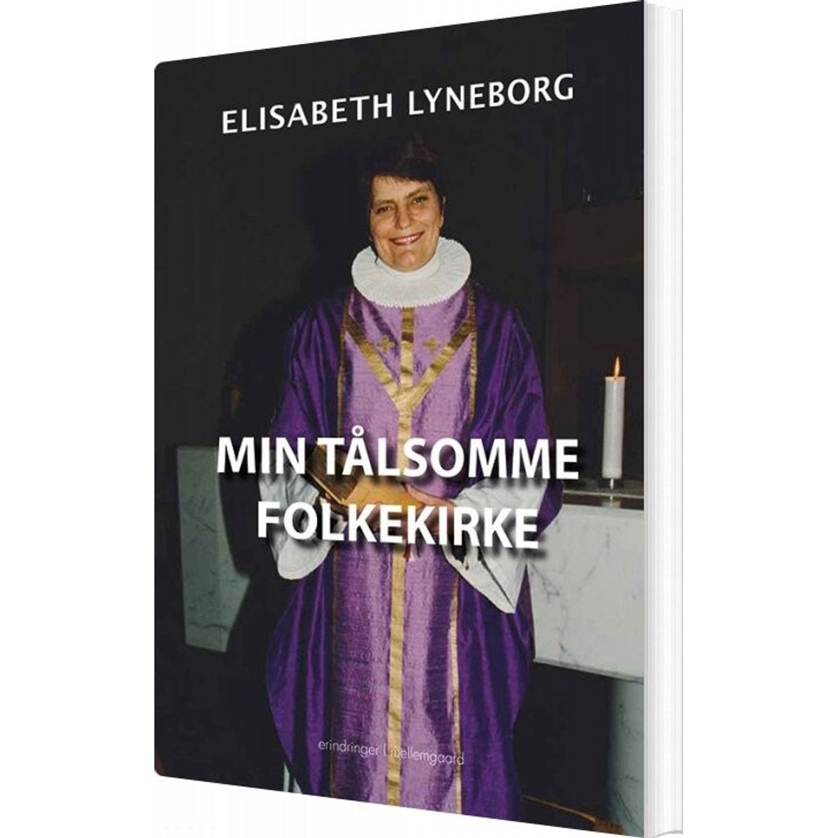 Min Tålsomme Folkekirke - Elisabeth Lyneborg - Bog