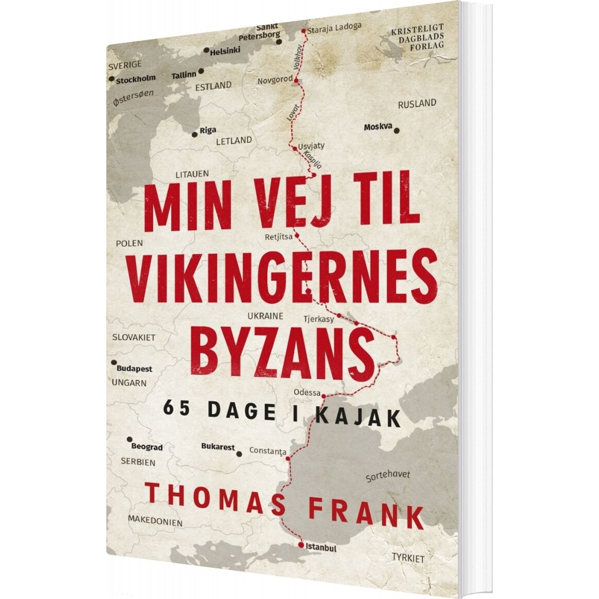 Min Vej Til Vikingernes Byzans - Thomas Frank - Bog