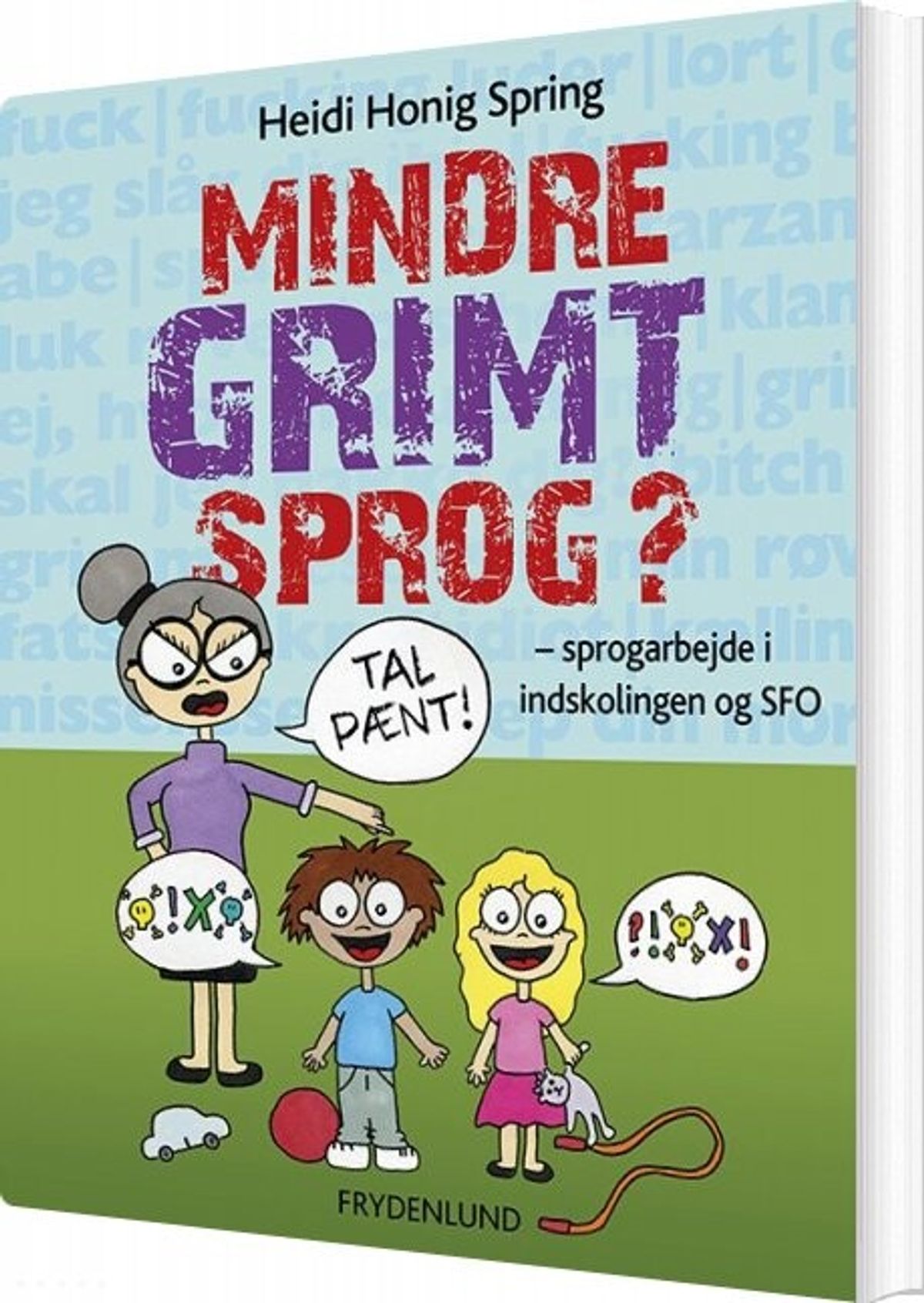 Mindre Grimt Sprog? - Heidi Honig Spring - Bog