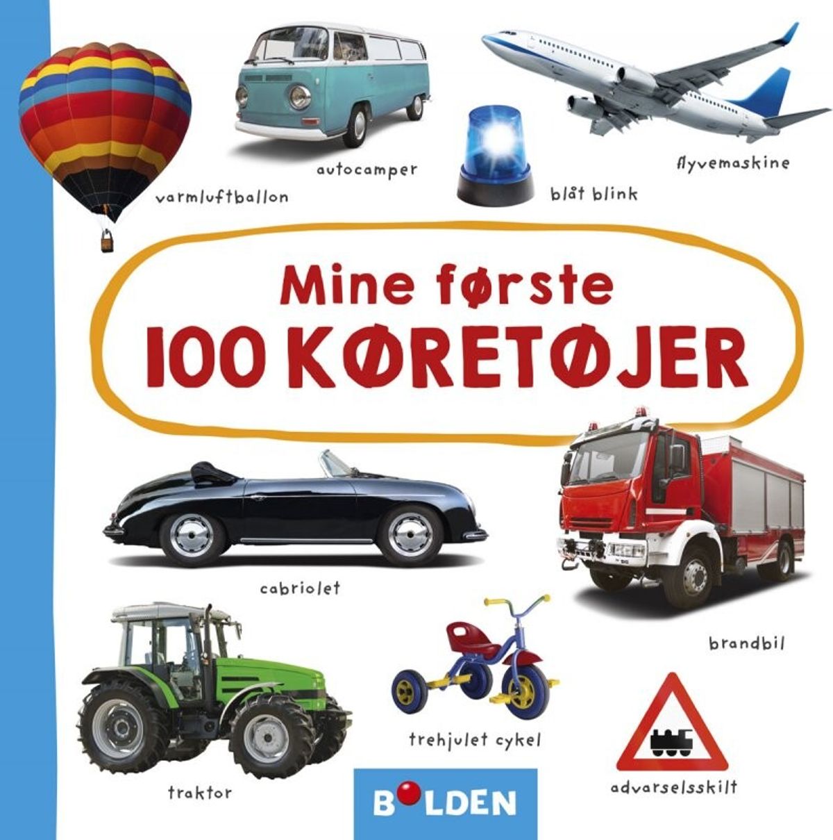 Mine Første 100 Køretøjer - Diverse - Bog