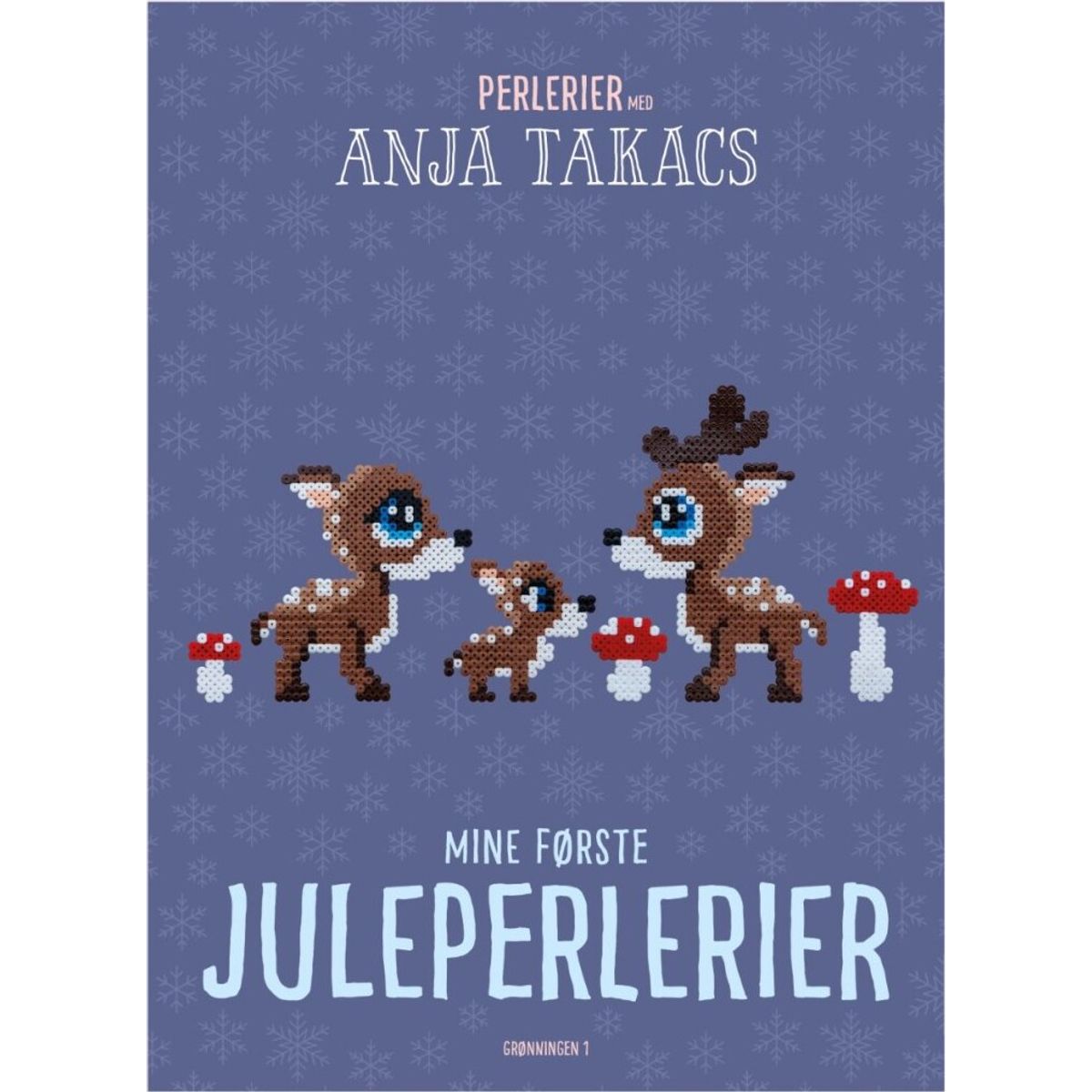 Mine Første Juleperlerier - Anja Takacs - Bog