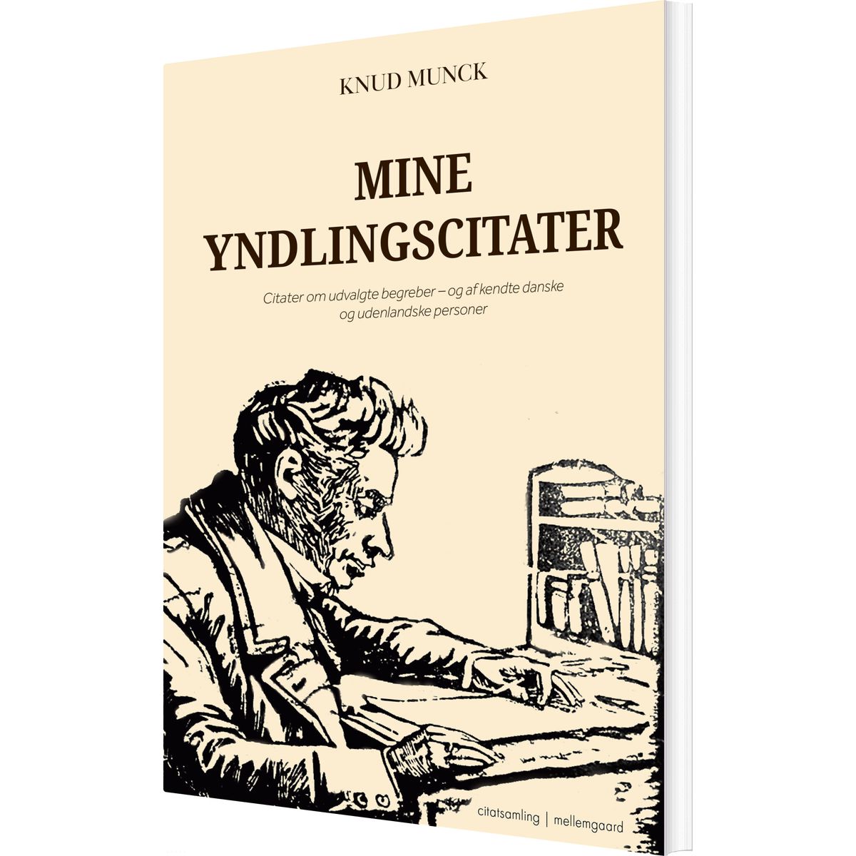 Mine Yndlingscitater - Knud Munck - Bog