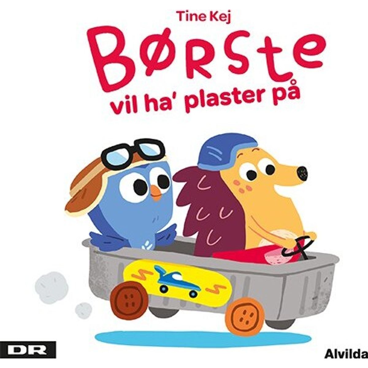 Minisjang - Børste Vil Ha' Plaster På - Tine Kej - Bog