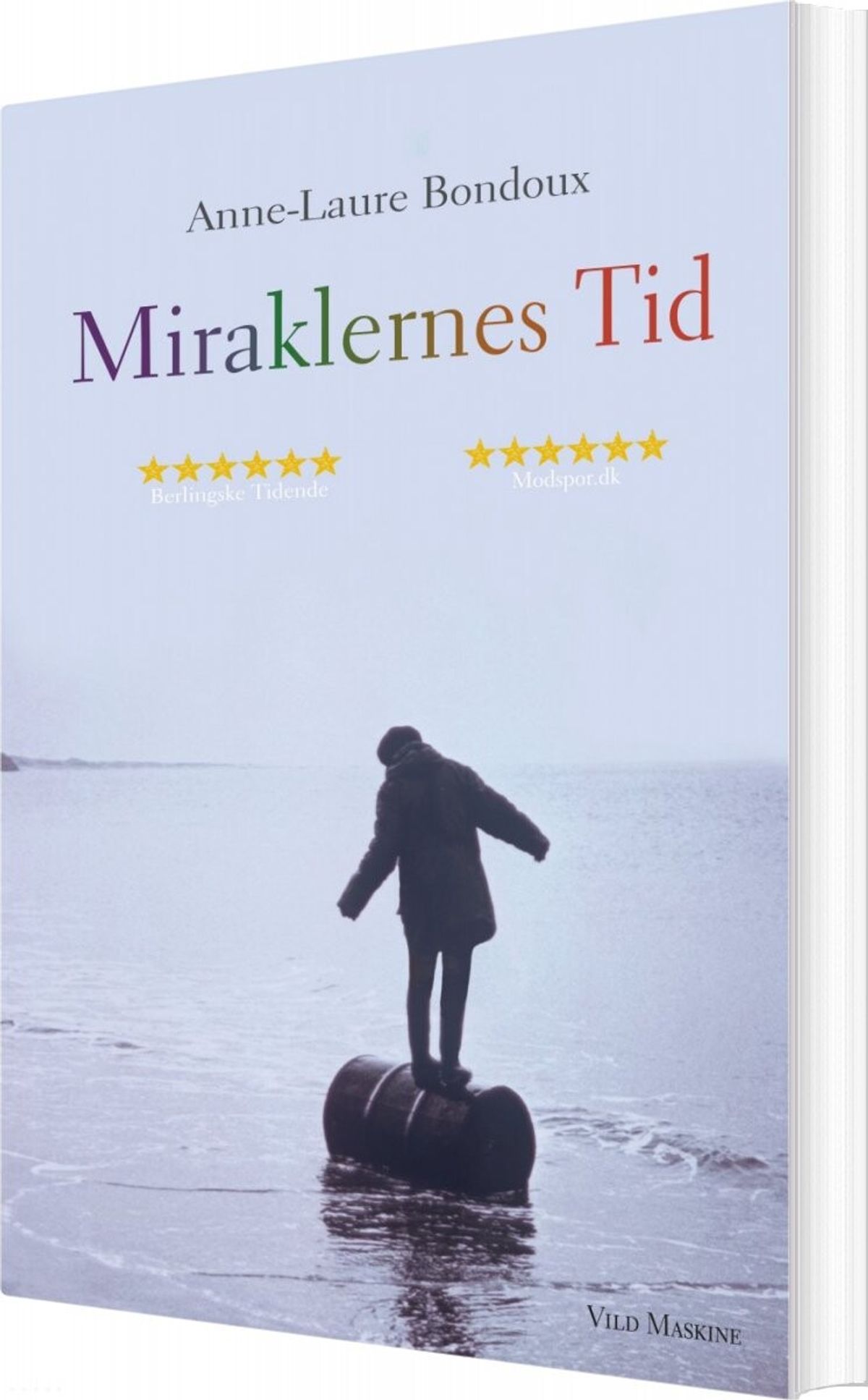 Miraklernes Tid - Anne-laure Bondoux - Bog