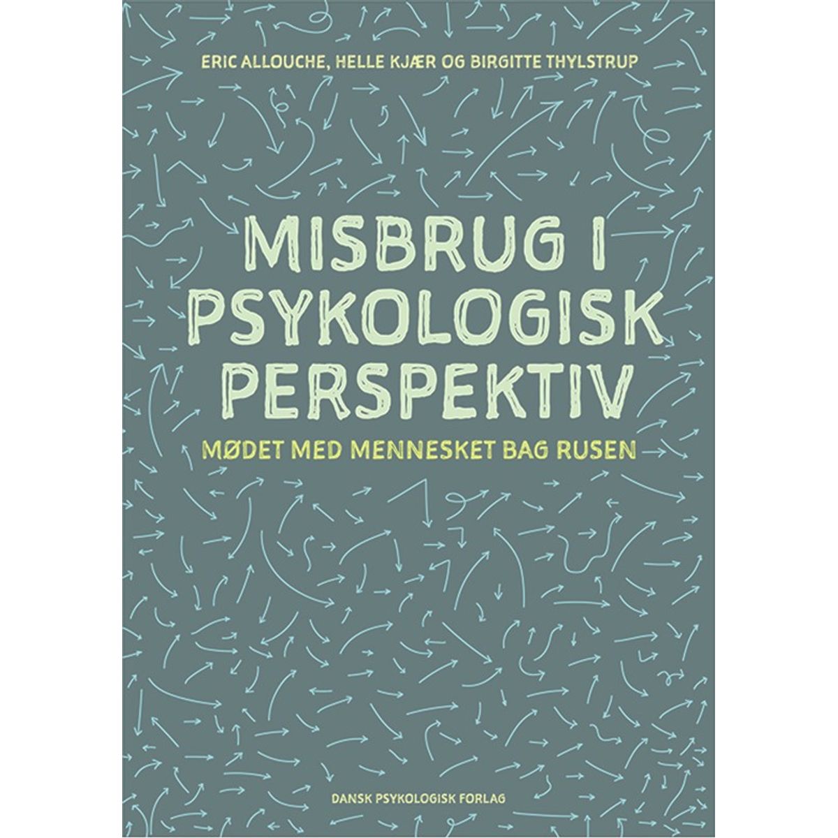 Misbrug i psykologisk perspektiv