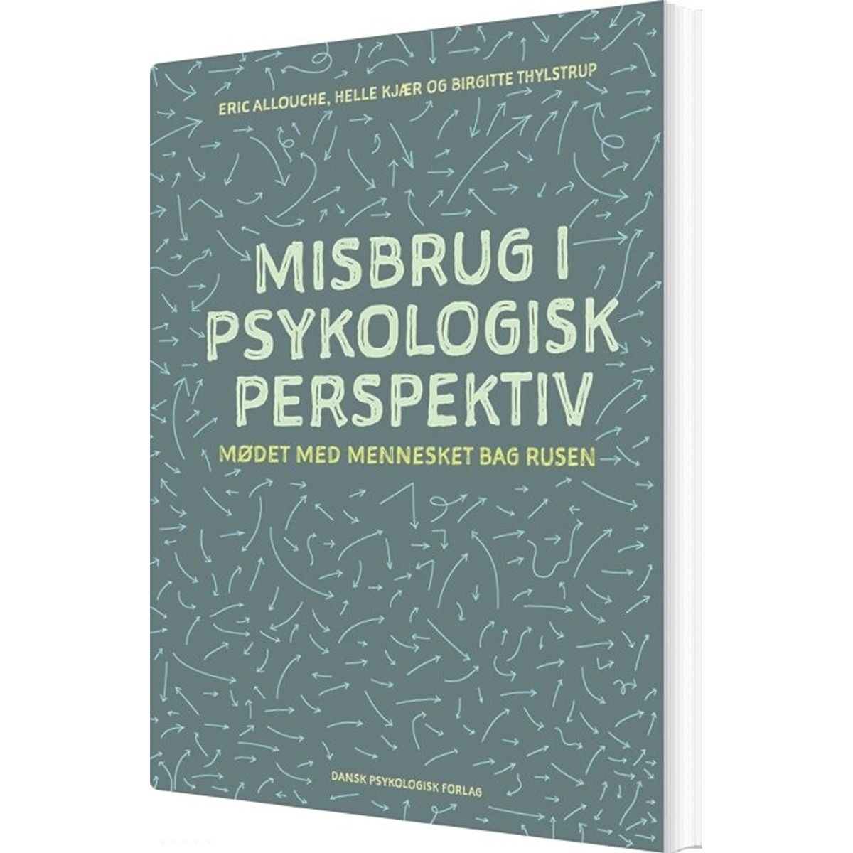 Misbrug I Psykologisk Perspektiv - Eric Allouche - Bog