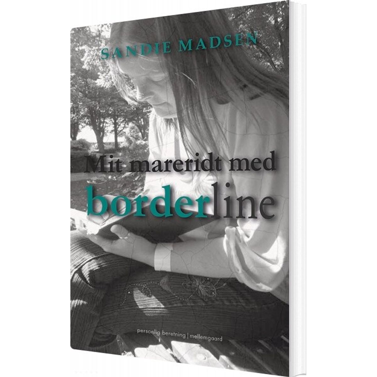 Mit Mareridt Med Borderline - Sandie Madsen - Bog