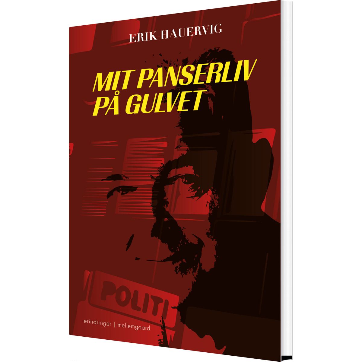 Mit Panserliv På Gulvet - Erik Hauervig - Bog