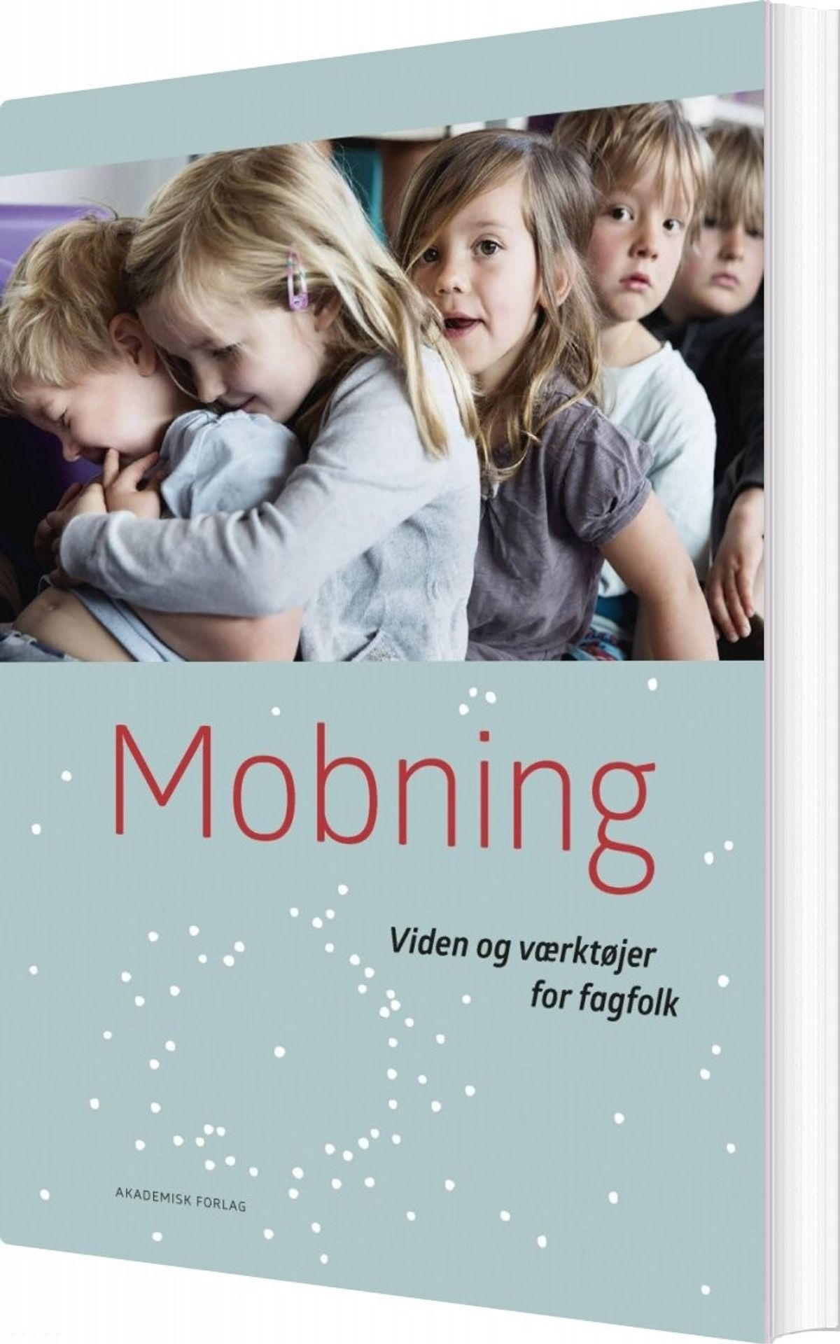 Mobning - Helle Rabøl Hansen - Bog