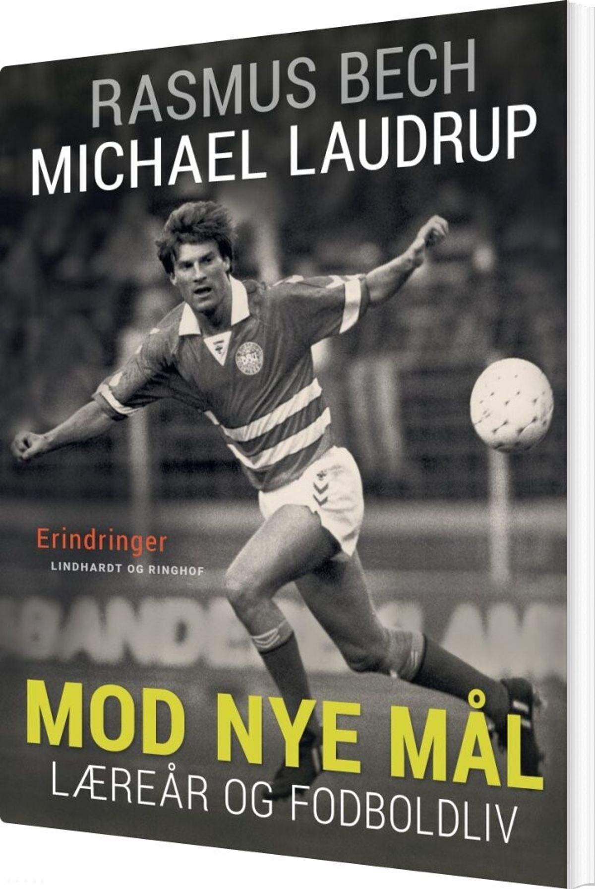 Mod Nye Mål. Læreår Og Fodboldliv - Michael Laudrup - Bog