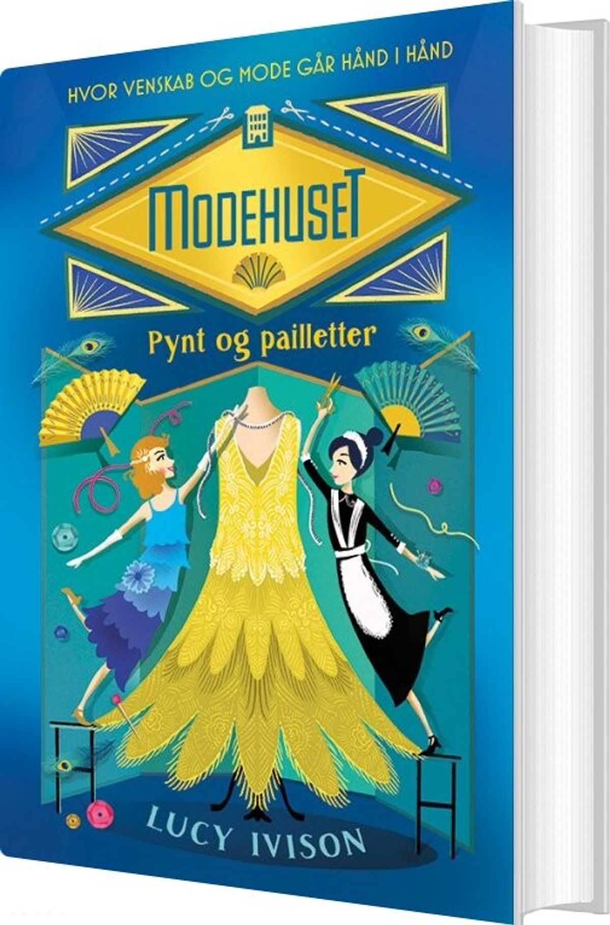 Modehuset 1: Pynt Og Pailletter - Lucy Ivison - Bog