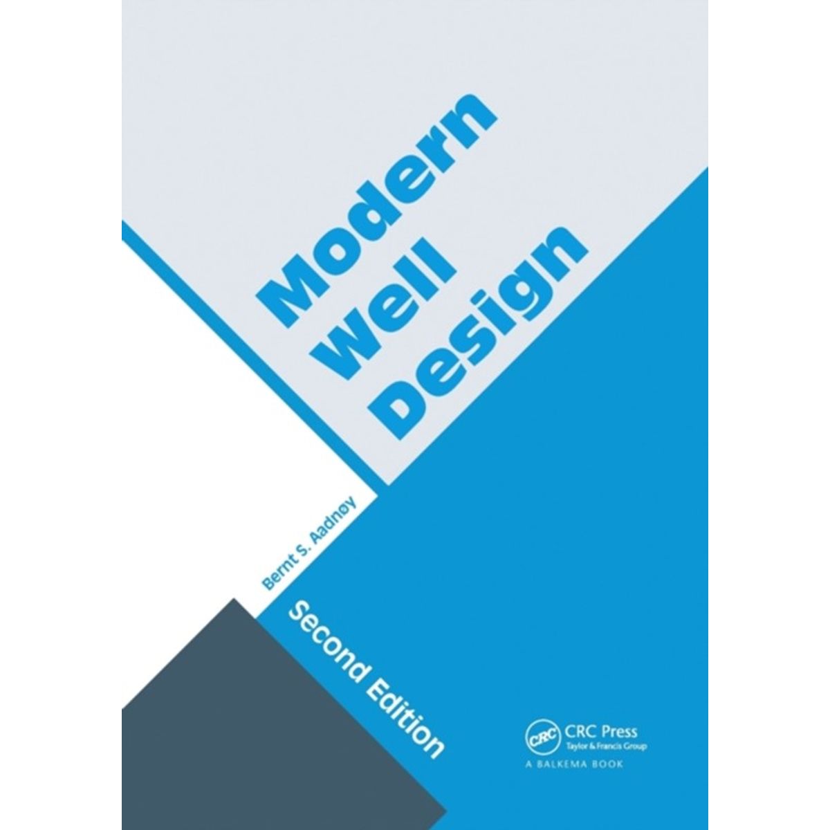 Modern Well Design