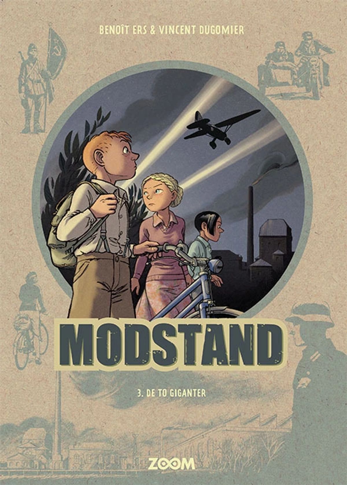 Modstand 3: DE TO GIGANTER